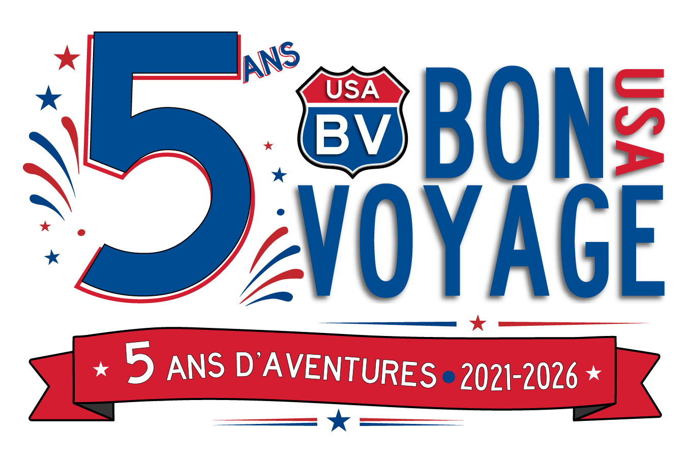 Évènement promotionnel : Bon Voyage USA - 5 ans